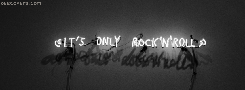 It’s Only Rock’N’Roll FB Cover Photo HD