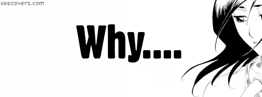 Why…. FB Cover Photo HD
